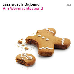 Am Weihnachtsabend - Jazzrausch Bigband