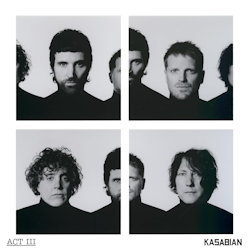 Act III. - Kasabian