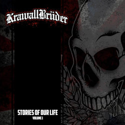 Stories Of Our Life - Volume I. - KrawallBr�der