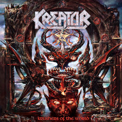 Krushers Of The World - Kreator