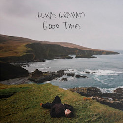 Good Times. - Lukas Graham