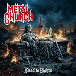 Dead To Rights - Metal Church