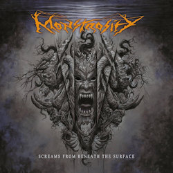 Screams From Beneath The Surface - Monstrosity