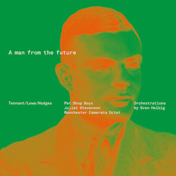 A Man From The Future - Pet Shop Boys