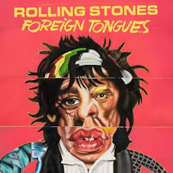 Foreign Tongues - Rolling Stones