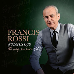 The Way We Were - Vol. 2. - Francis Rossi