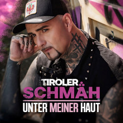Unter meiner Haut - Tiroler Schm�h