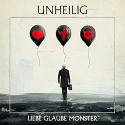 Liebe Glaube Monster - Unheilig
