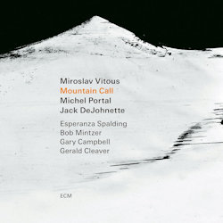 Mountain Call - Miroslav Vitous + Michel Portal + Jack DeJohnette