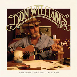 Epilogue: The Cellar Tapes - Don Williams