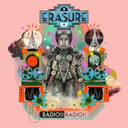 Radio!! Radio!!. - Erasure