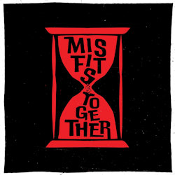 Misfits Together - Dan Smith
